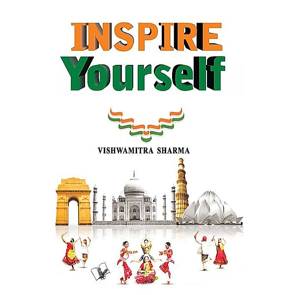 Inspire yourself, Sharma;Vishwamitra