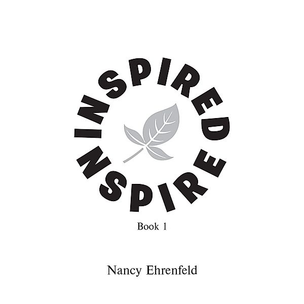 Inspired, Nancy Ehrenfeld