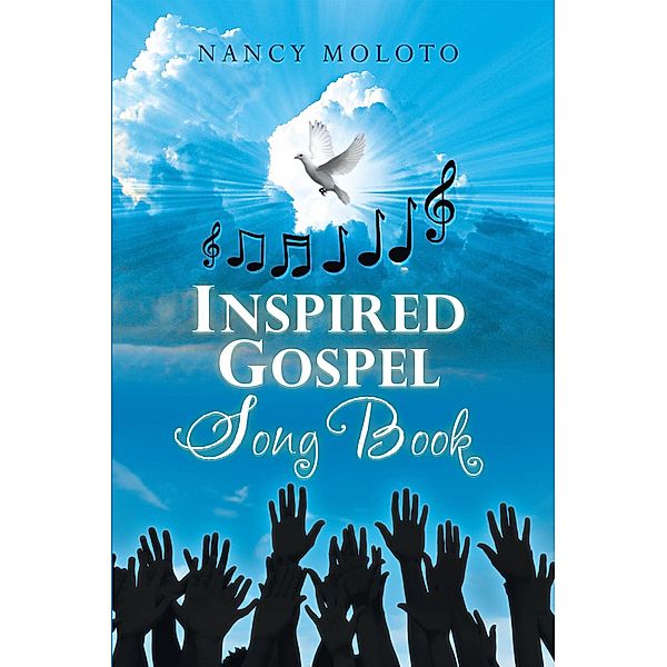 Inspired Gospel Song Book, Nancy Moloto