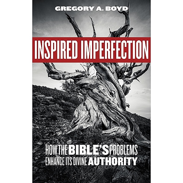 Inspired Imperfection, Gregory A. Boyd