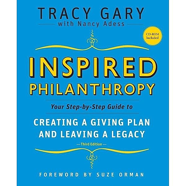 Inspired Philanthropy / Kim Klein's Chardon Press, Tracy Gary, Nancy Adess