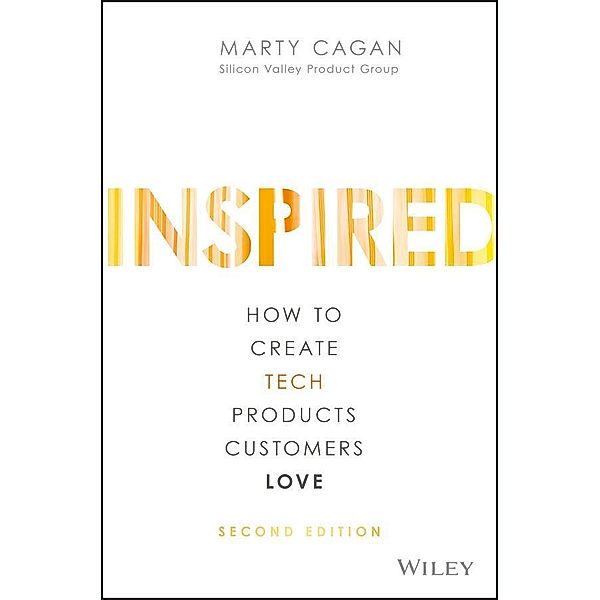 INSPIRED / Silicon Valley Product Group, Marty Cagan