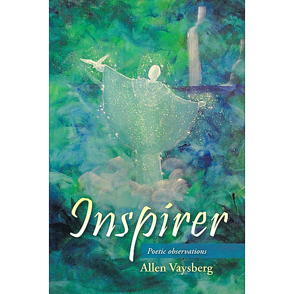 Inspirer, Allen Vaysberg