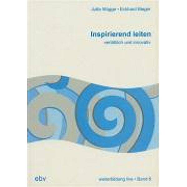 Inspirierend leiten, Eckhard Bieger, Jutta Mügge