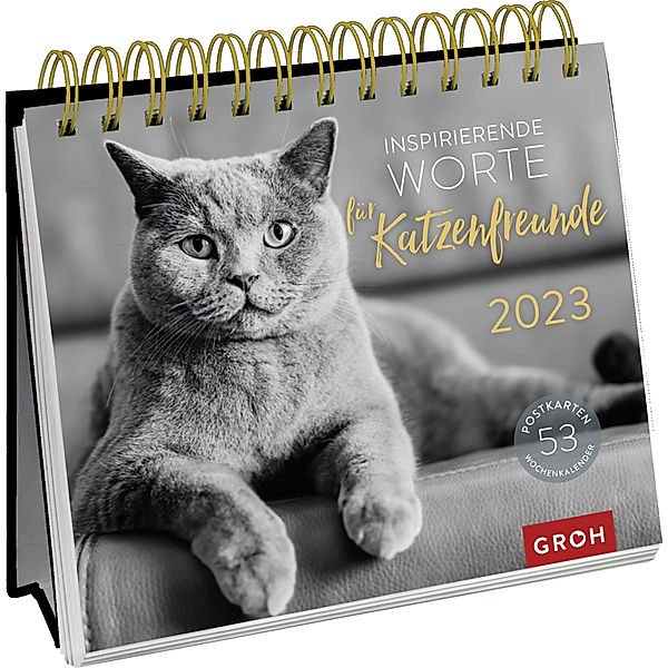 Inspirierende Worte für Katzenfreunde 2023, Groh Verlag