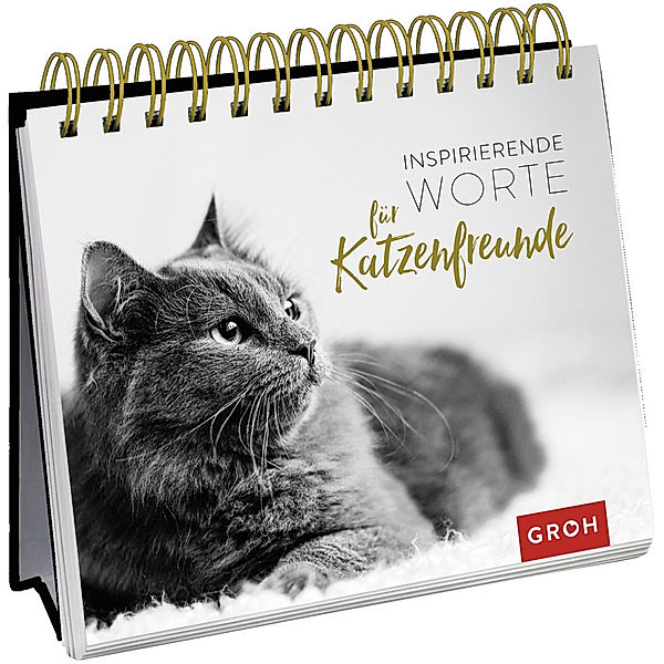 Inspirierende Worte für Katzenfreunde, Groh Verlag