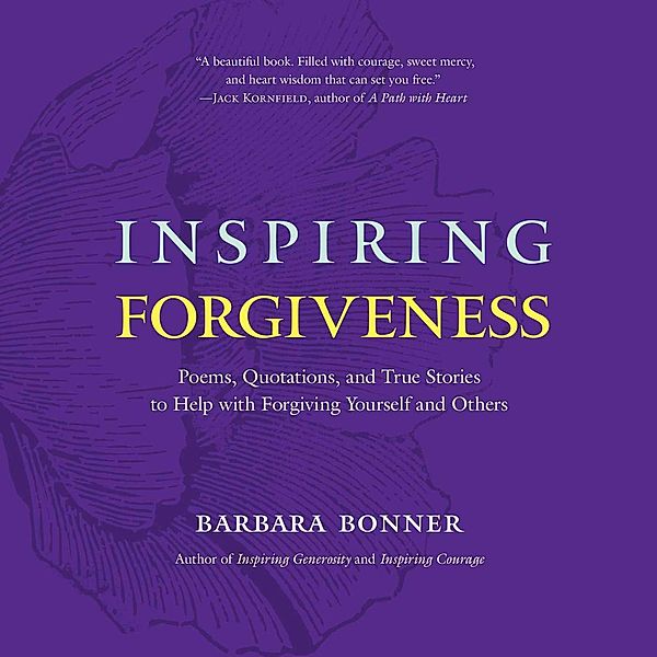 Inspiring Forgiveness, Barbara Bonner