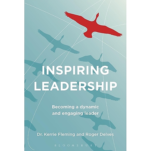 Inspiring Leadership, Kerrie Fleming, Roger Delves