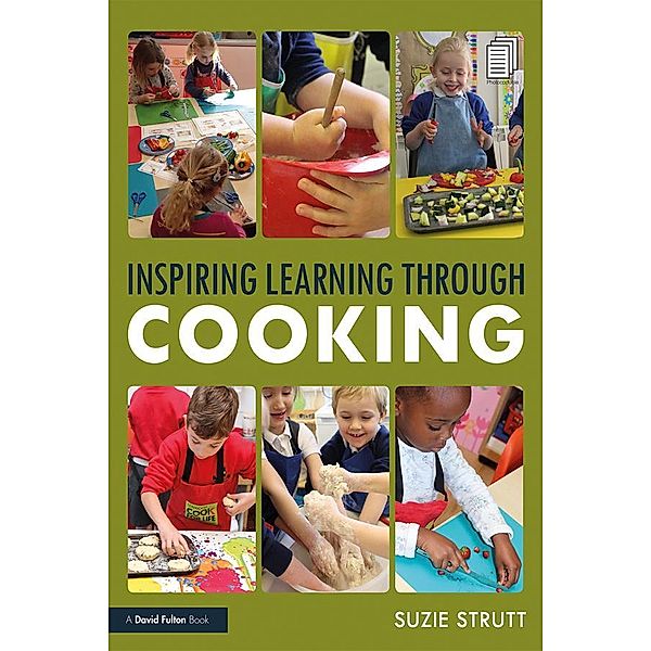 Inspiring Learning Through Cooking, Suzie Strutt