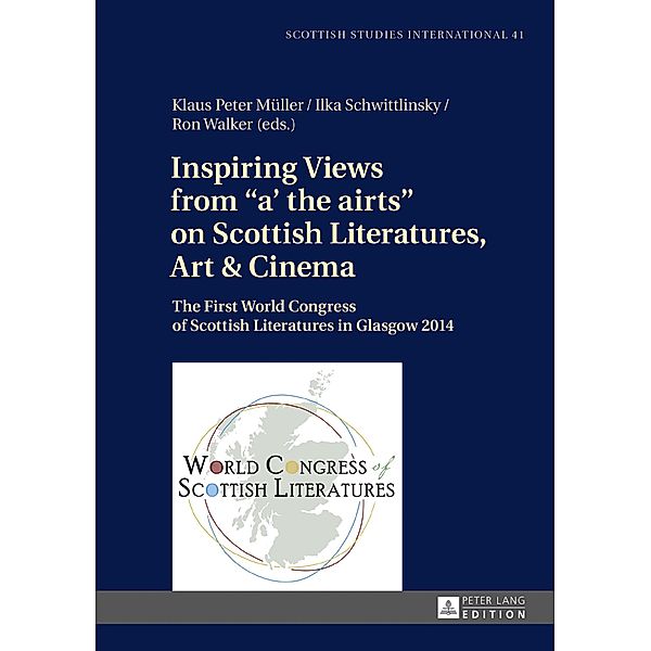 Inspiring Views from a' the airts on Scottish Literatures, Art & Cinema