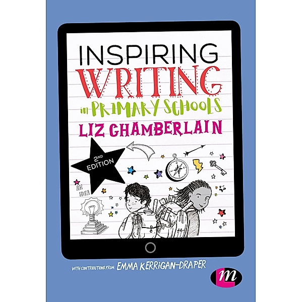Inspiring Writing in Primary Schools, Liz Chamberlain