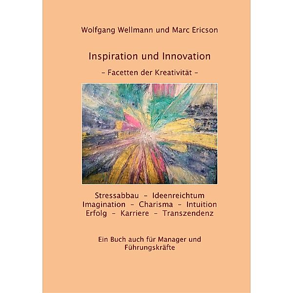 Inspitration und Innovation, Wolfgang Wellmann, Marc Ericson