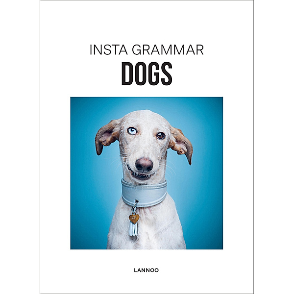 Insta Grammar Dogs, Irene Schampaert