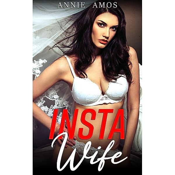 Insta Wife (Married for a Million) / Married for a Million, Annie Amos