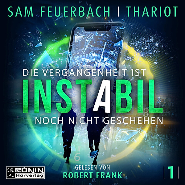 Instabil - Die Vergangenheit ist noch nicht geschehen,1 MP3-CD, Sam Feuerbach, Thariot