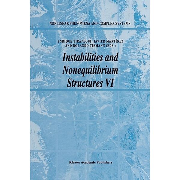 Instabilities and Nonequilibrium Structures VI / Nonlinear Phenomena and Complex Systems Bd.5