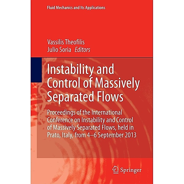 Instability and Control of Massively Separated Flows / Fluid Mechanics and Its Applications Bd.107