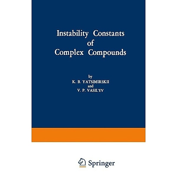 Instability Constants of Complex Compounds, K. B. Yatsimirskii