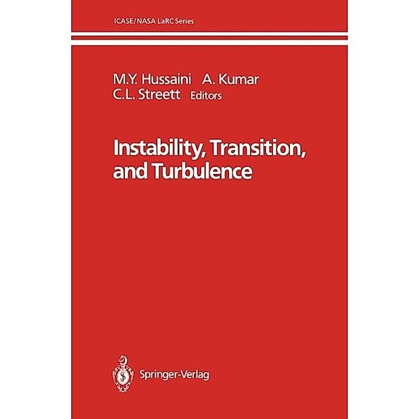 Instability, Transition, and Turbulence / ICASE NASA LaRC Series