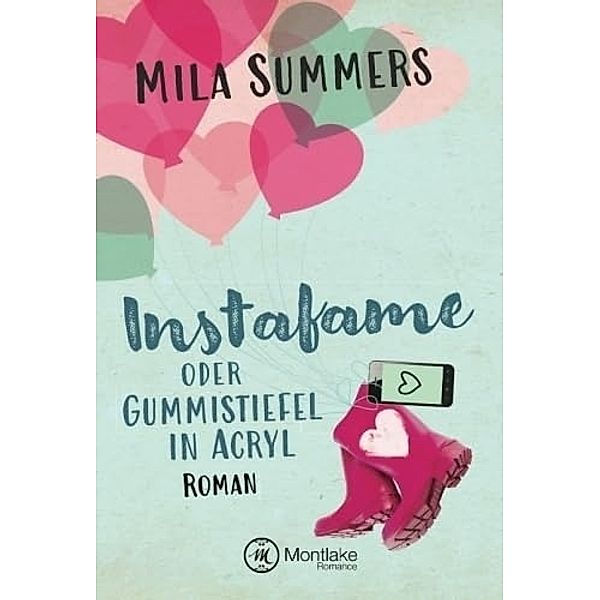 Instafame oder Gummistiefel in Acryl, Mila Summers