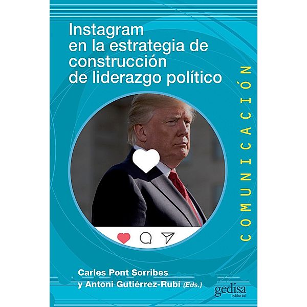 Instagram en la estrategia de construcción de liderazgo político