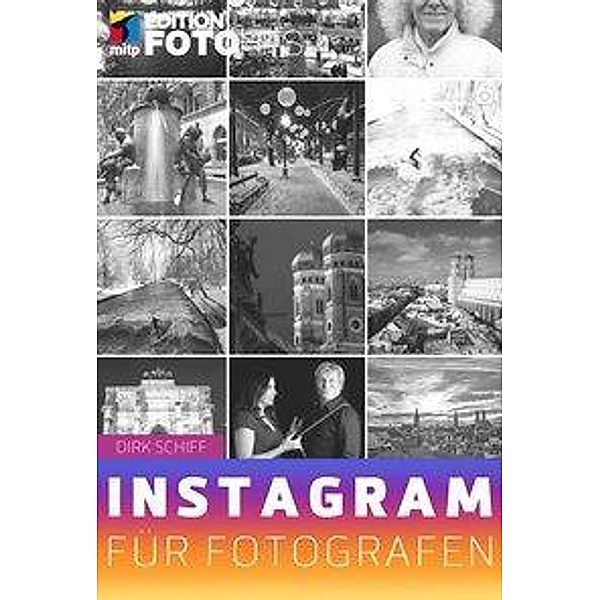 Instagram für Fotografen, Dirk Schiff