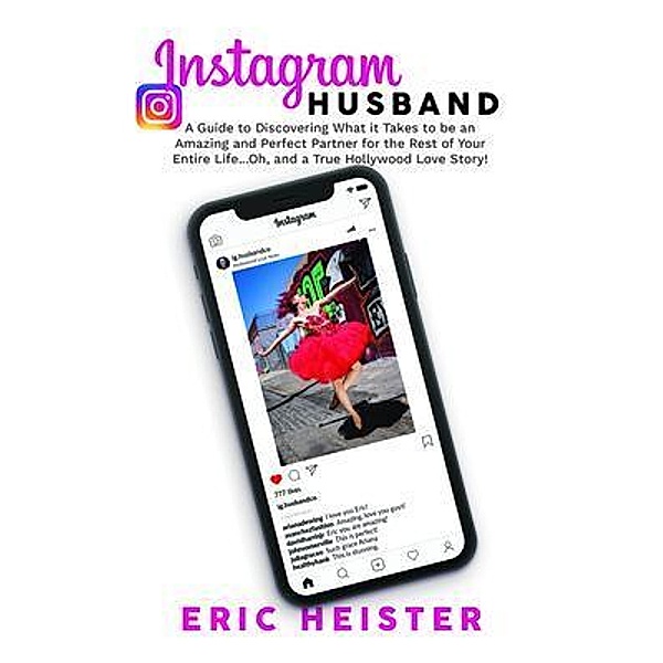 Instagram Husband, Eric Heister