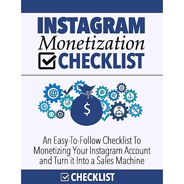 Instagram Monetization (Hack) Checklist For Newbies ( PLUS FREE BONUS), Adiel Solomons