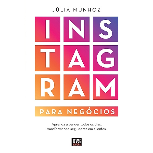 Instagram para Negócios, Júlia Munhoz