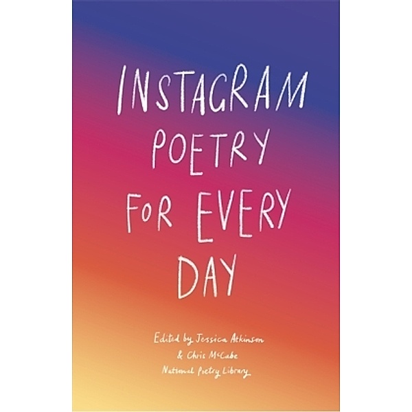 Instagram Poetry for Every Day, National Poetry Library
