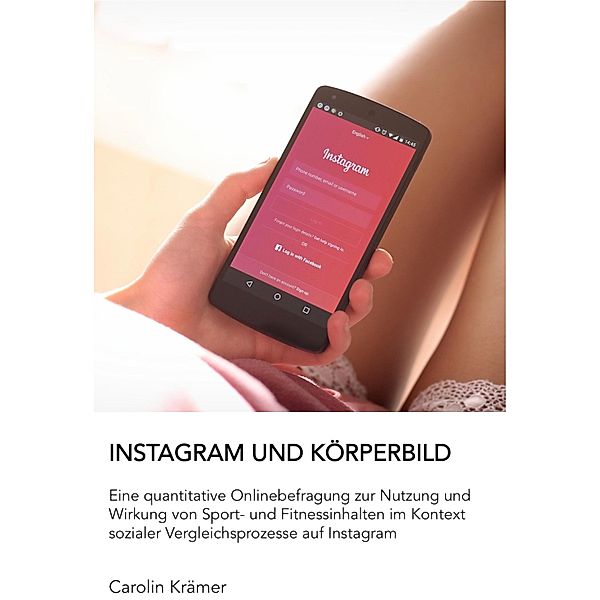 Instagram und Körperbild, Carolin Krämer