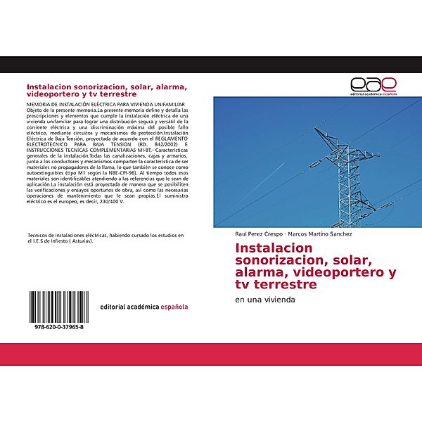 Instalacion sonorizacion, solar, alarma, videoportero y tv terrestre, Raul Perez Crespo, Marcos Martino Sanchez