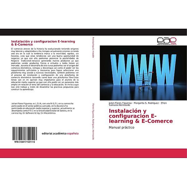 Instalación y configuracion E-learning & E-Comerce, Julian Flores Figueroa, Margarita S. Rodriguez, Efren Samano Hermosillo