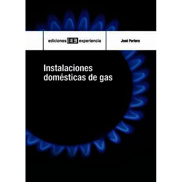 Instalaciones domésticas de gas, José Portero Sánchez