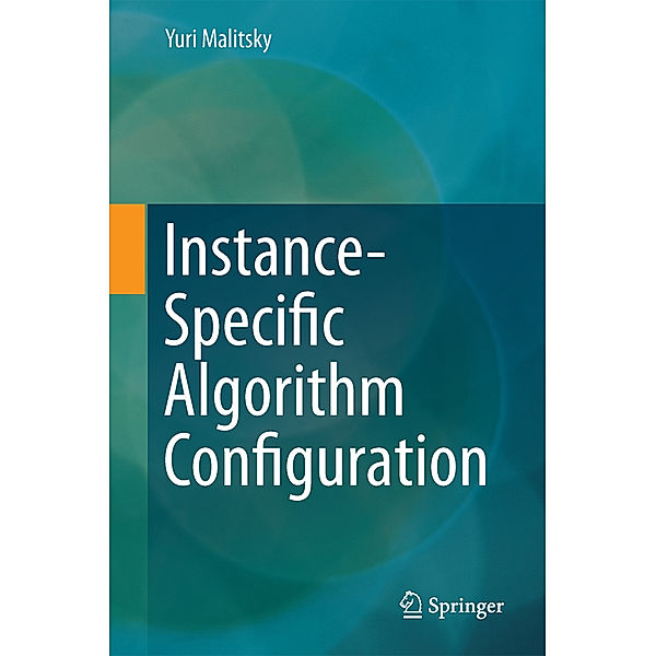 Instance-Specific Algorithm Configuration, Yuri Malitsky