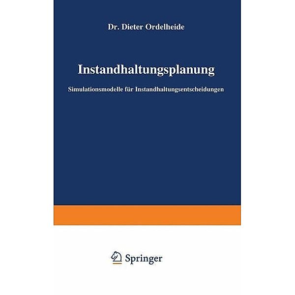 Instandhaltungsplanung, Dieter Ordelheide