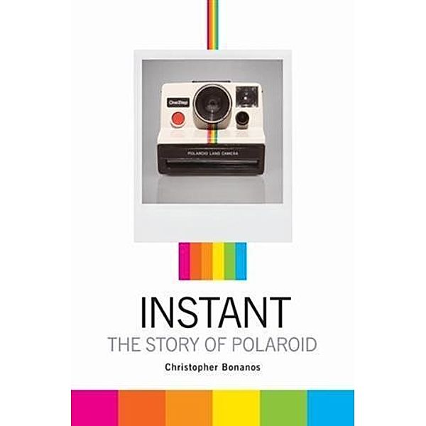 Instant, Christopher Bonanos