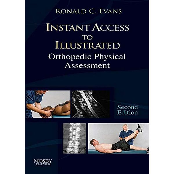 Instant Access to Orthopedic Physical Assessment, Ronald C. Evans