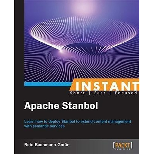 Instant Apache Stanbol, Reto Bachmann-Gmur