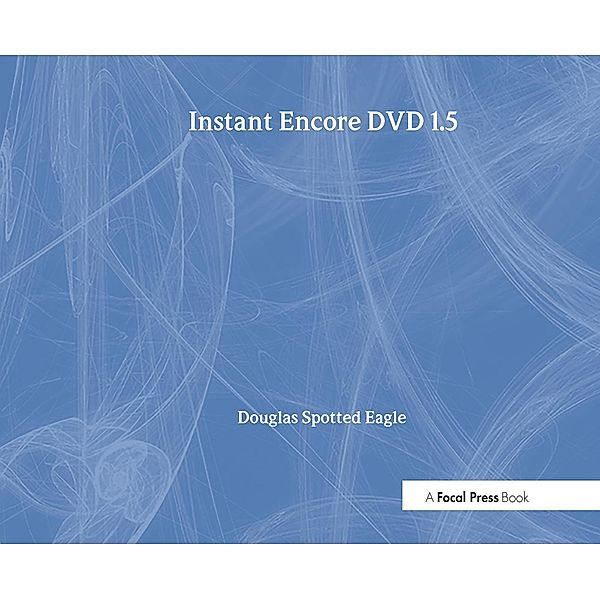 Instant Encore DVD 1.5, Douglas Spotted Eagle