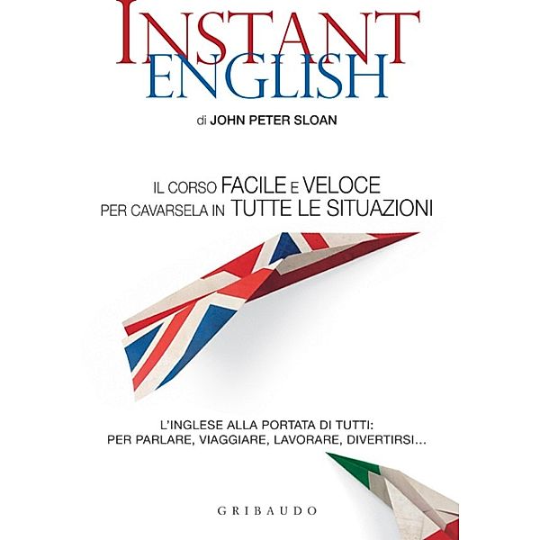 Instant English, John Peter Sloan