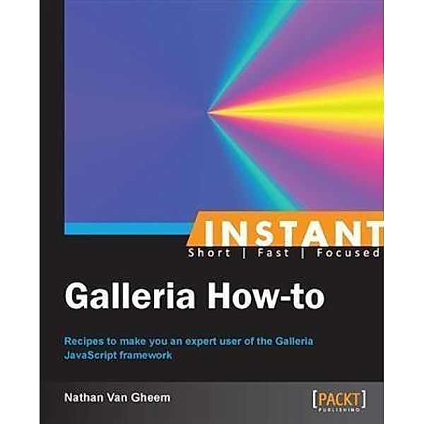 Instant Galleria How-to, Nathan van Gheem