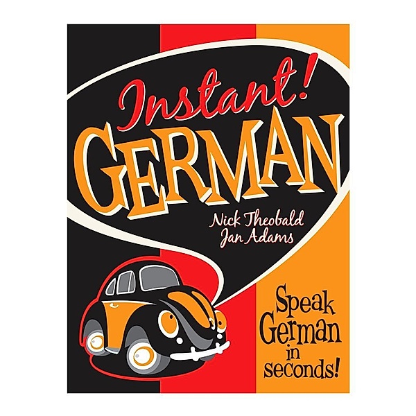 Instant! German / eBookIt.com, Nick Ph. D Theobald, Jan Adams