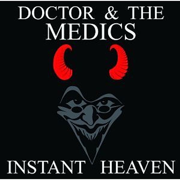 Instant Heaven, Doctor & The Medics