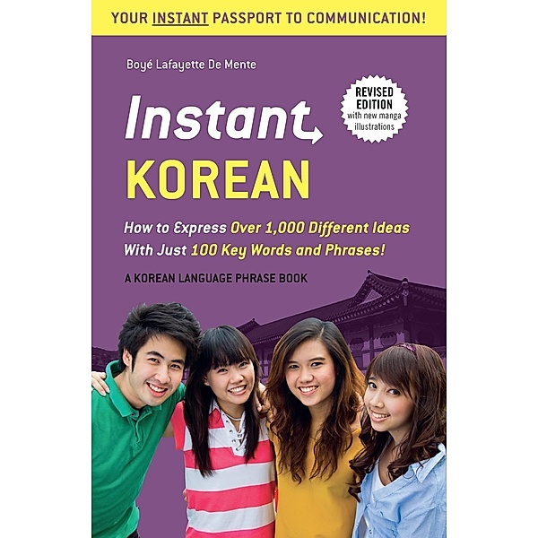 Instant Korean / Instant Phrasebook Series, Boye Lafayette De Mente