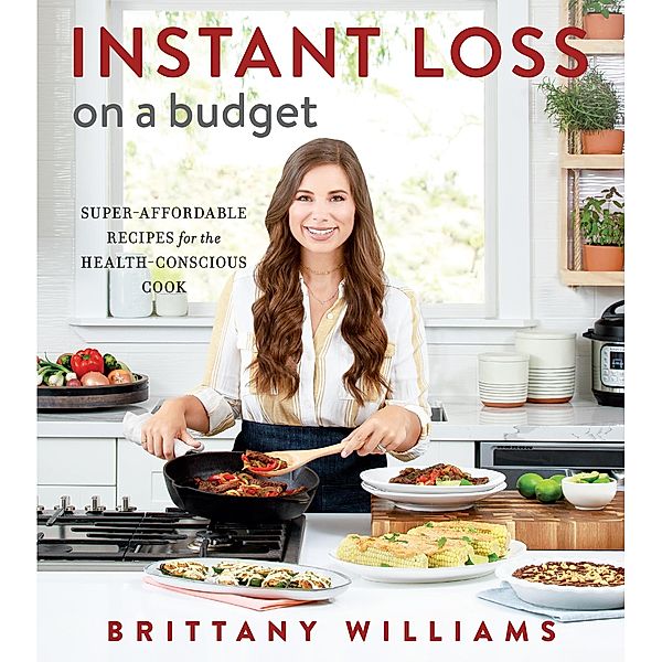 Instant Loss on a Budget, Brittany Williams