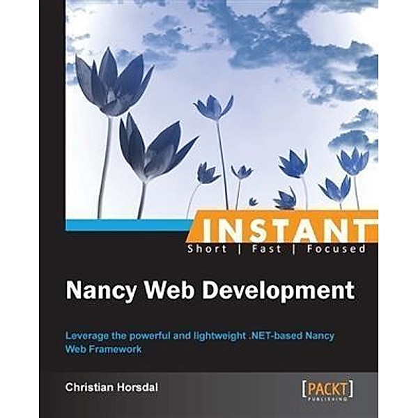 Instant Nancy Web Development, Christian Horsdal