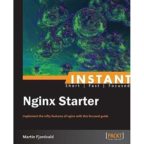 Instant Nginx Starter, Martin Fjordvald