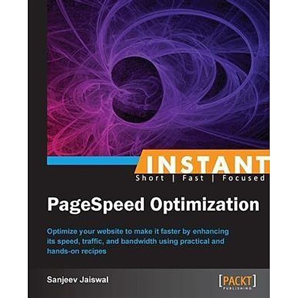 Instant PageSpeed Optimization, Sanjeev Jaiswal
