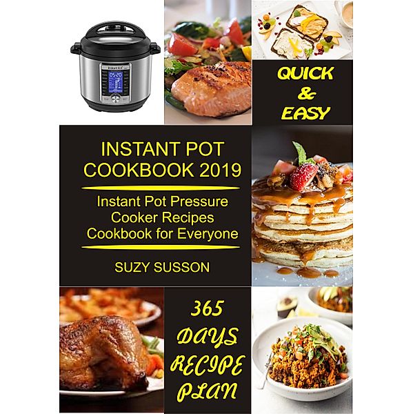 Instant Pot Cookbook 2019, Suzy Susson